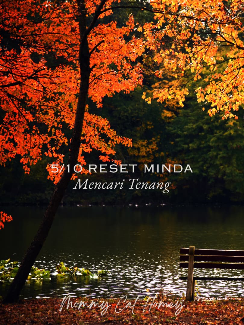 5/10 RESET MINDA: MENCARI TENANG